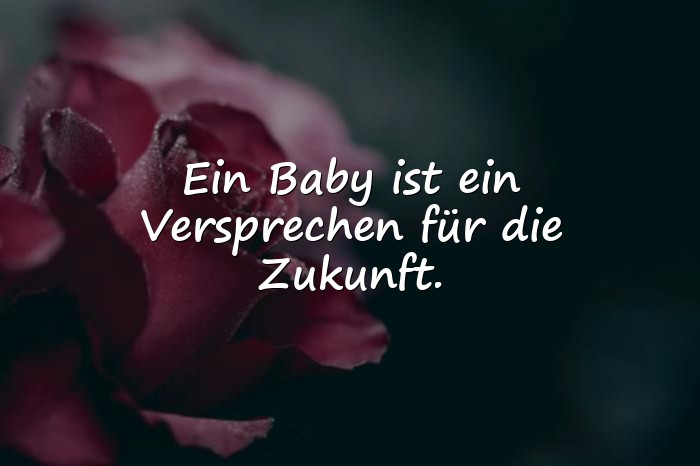 Bilder mit babysprüche zur geburt - 6