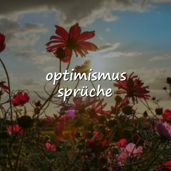 optimismus sprüche - 2026