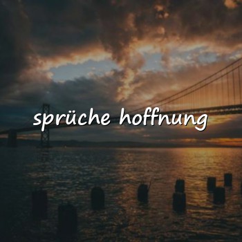 sprüche hoffnung - 2026