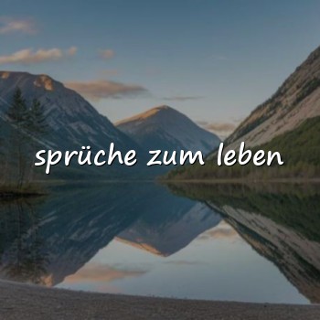 sprüche zum leben - 2026