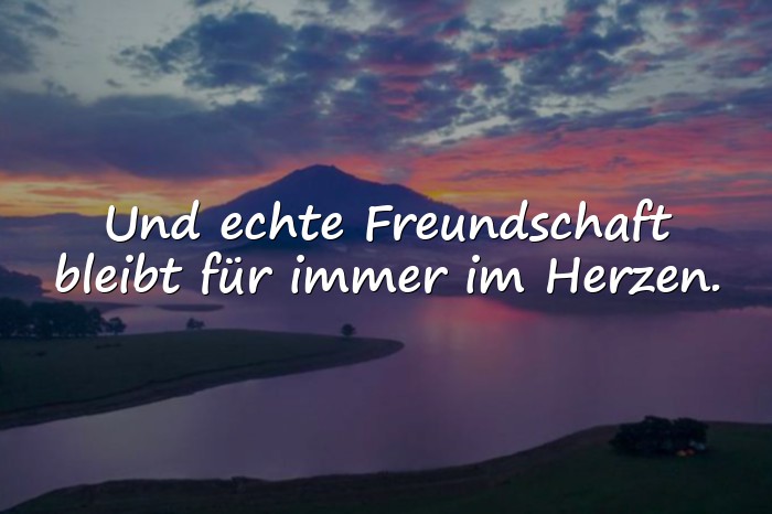 Bilder mit echte freunde sprüche - 1