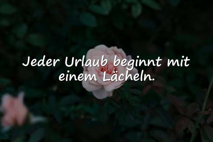 Bilder mit ferien sprüche - 6