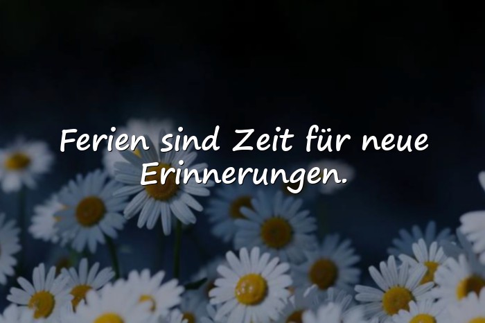 Bilder mit ferien sprüche - 11