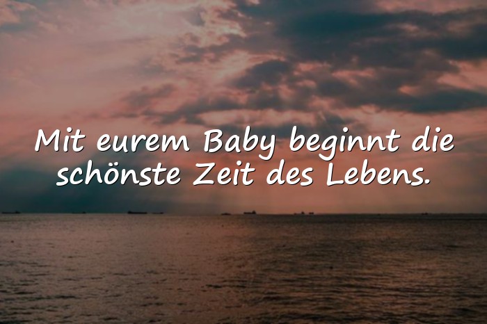 Bilder mit geburtssprüche - 1