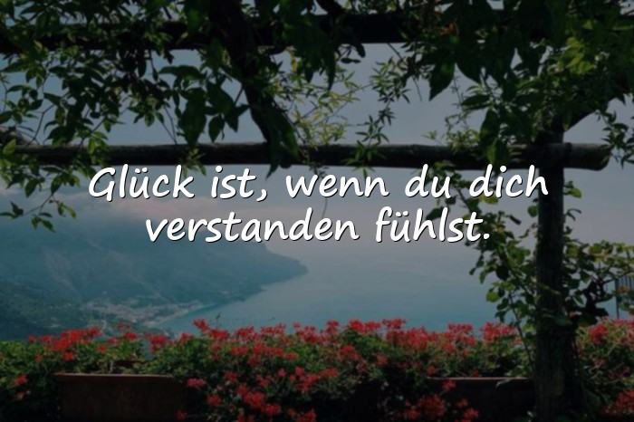 Bilder mit glück ist sprüche - 2