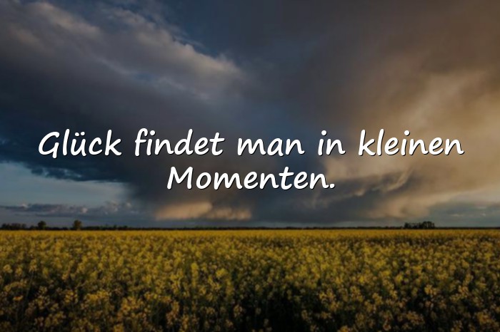 Bilder mit glück sprüche - 17