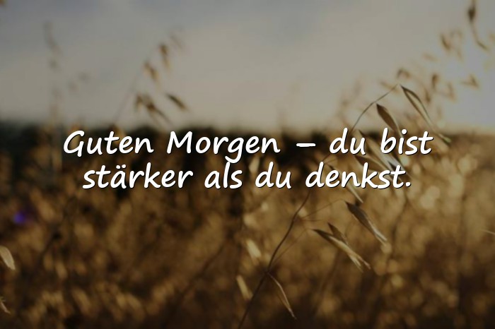 Bilder mit guten morgen sprüche - 1