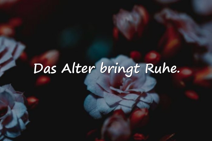 Bilder mit älter werden sprüche - 1
