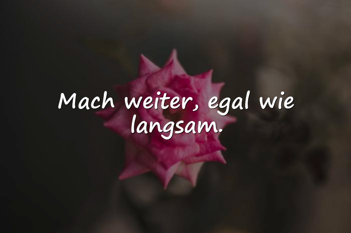 Bilder mit motivation sprüche - 17
