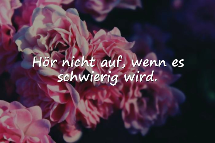 Bilder mit motivationssprüche - 13