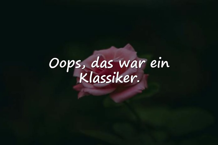 Bilder mit oups sprüche - 11