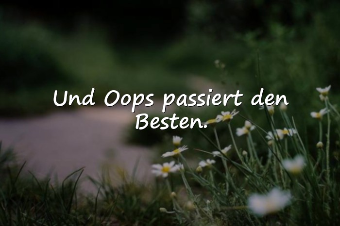 Bilder mit oups sprüche - 1