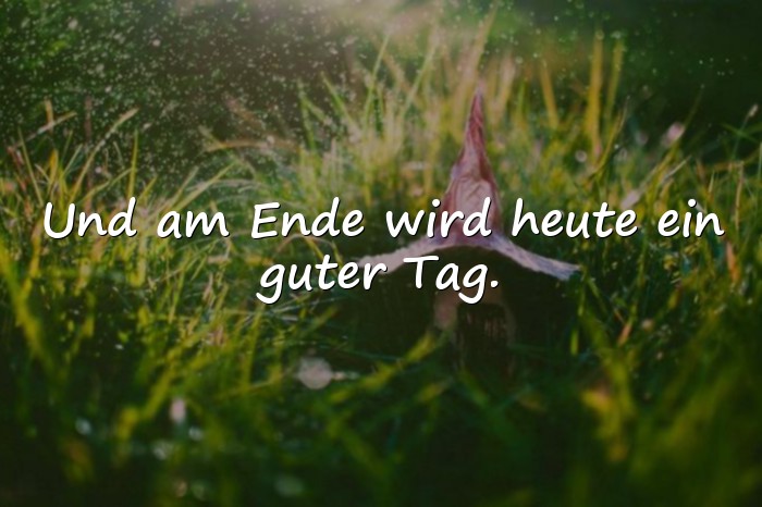 Bilder mit positive sprüche für den tag - 1