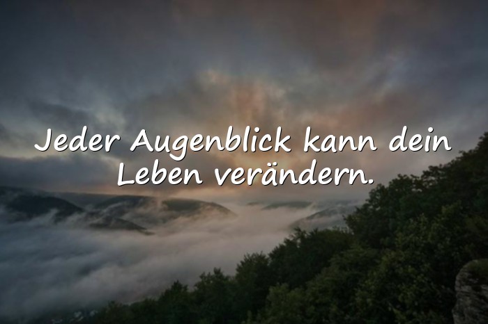 Bilder mit schöne sprüche über das leben - 9