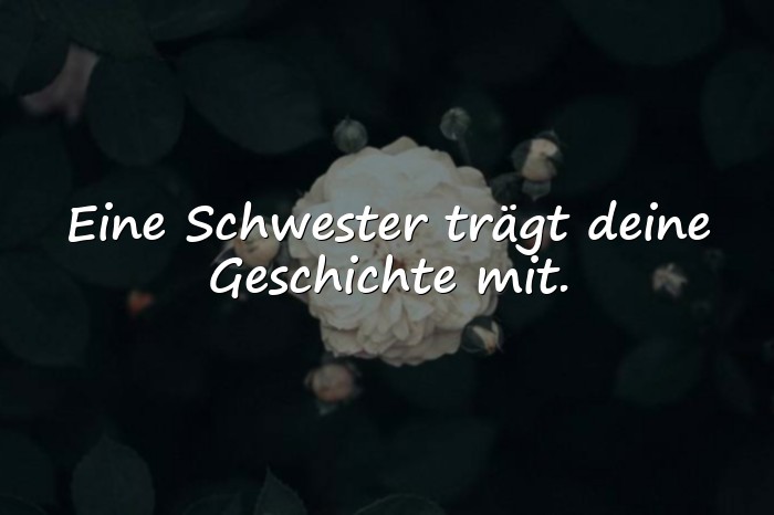 Bilder mit schwester sprüche - 16