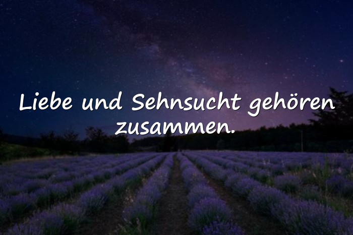 Bilder mit sehnsucht sprüche - 6
