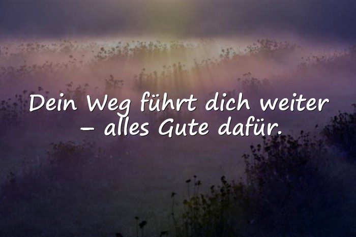 Bilder mit sprüche abschied kollege - 24