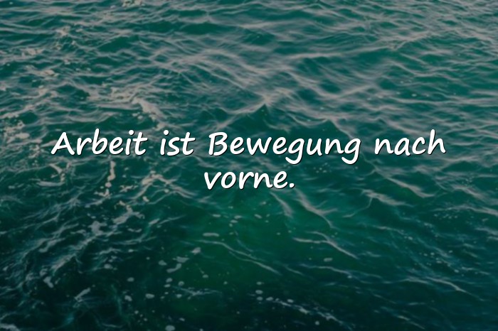 Bilder mit sprüche arbeit - 10