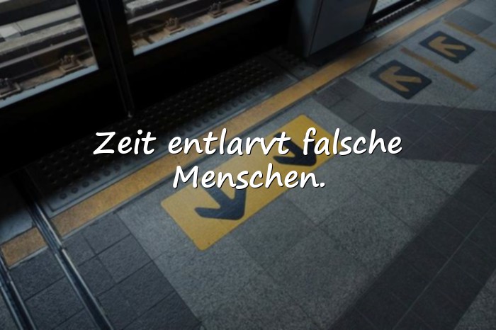 Bilder mit sprüche falsche menschen - 22
