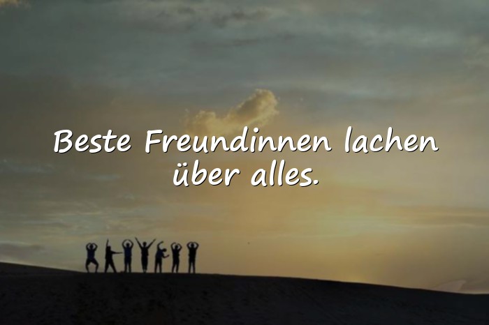 Bilder mit sprüche für beste freundin - 13