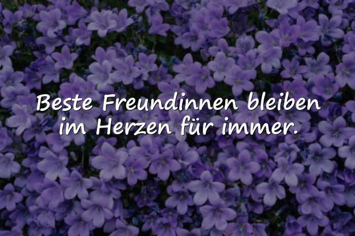 Bilder mit sprüche für die beste freundin - 14