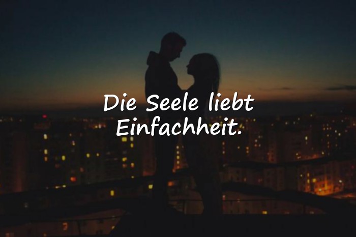 Bilder mit sprüche für die seele - 6