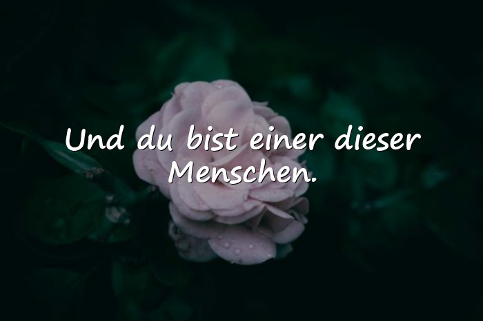Bilder mit sprüche für liebe menschen - 1