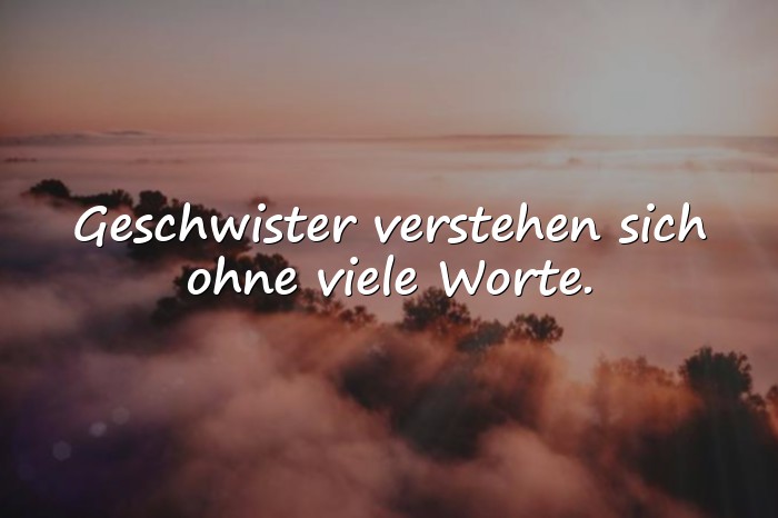 Bilder mit sprüche geschwister - 15