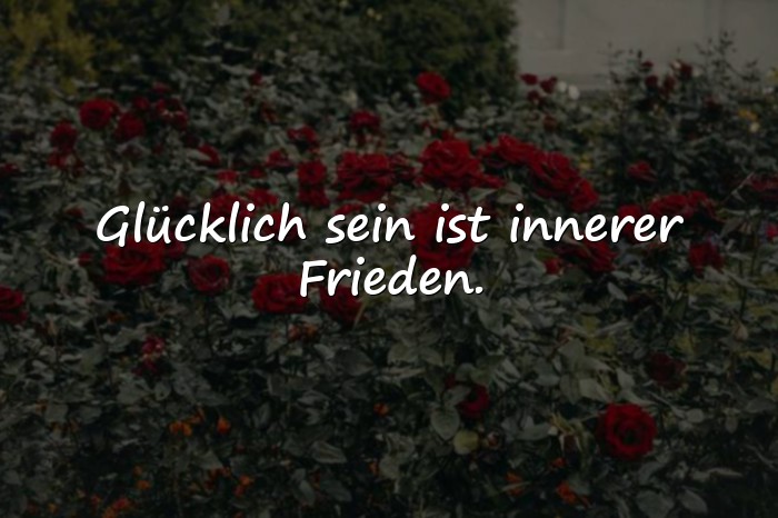 Bilder mit sprüche glücklich sein - 2