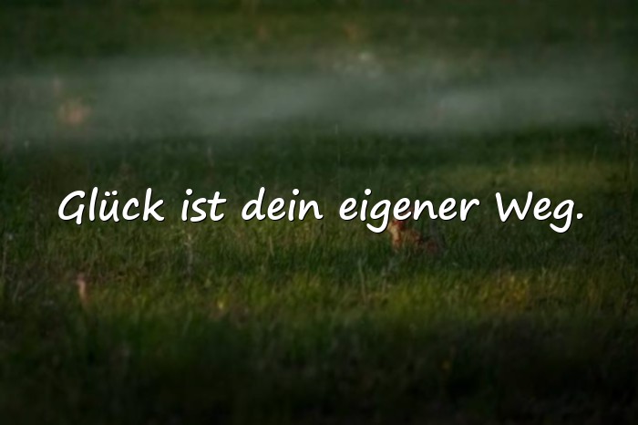 Bilder mit sprüche glücklich sein - 20