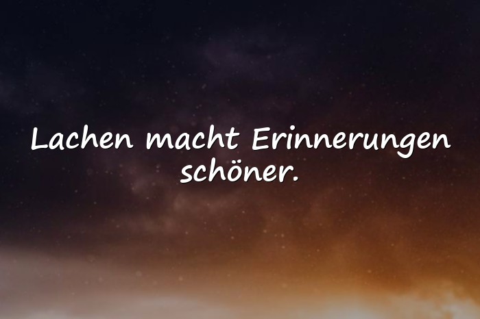 Bilder mit sprüche lachen - 6