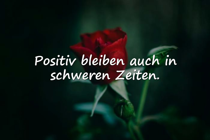 Bilder mit sprüche positiv - 13