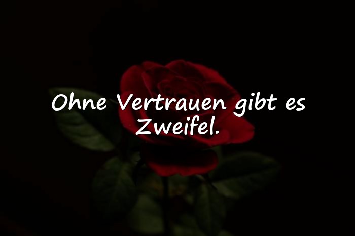 Bilder mit sprüche vertrauen - 5