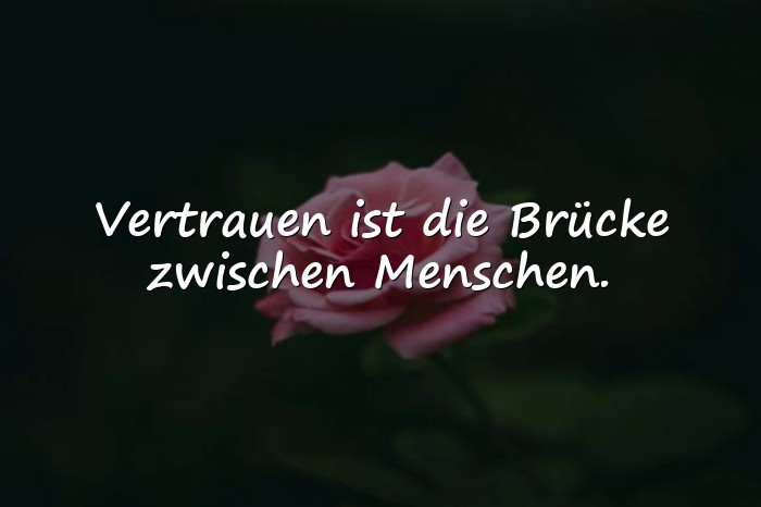 Bilder mit sprüche vertrauen - 1