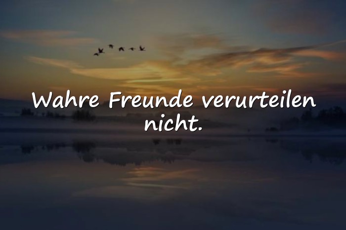 Bilder mit sprüche wahre freunde - 24