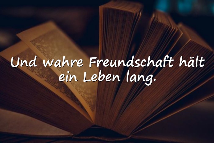 Bilder mit sprüche wahre freunde - 1