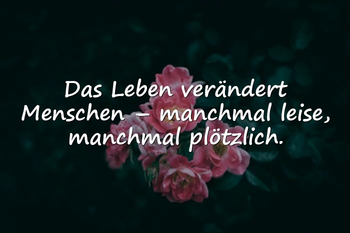 Bilder mit sprüche zum nachdenken - 15