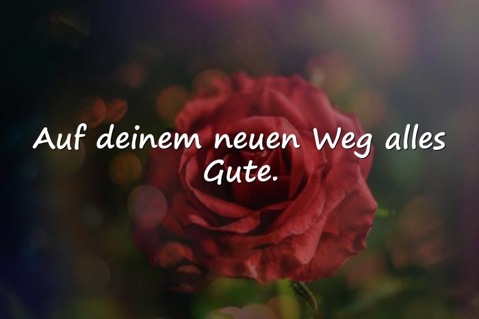 Bilder mit sprüche zur verabschiedung - 20