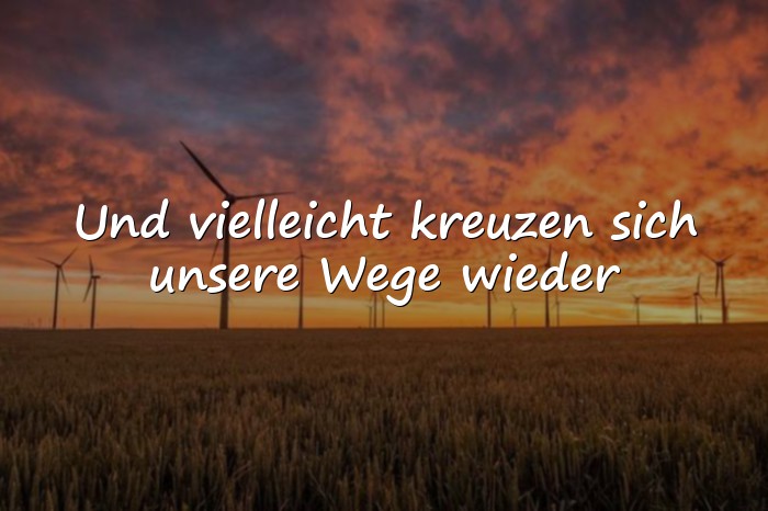 Bilder mit sprüche zur verabschiedung - 1