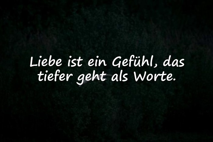 Bilder mit tiefgründige sprüche liebe - 1