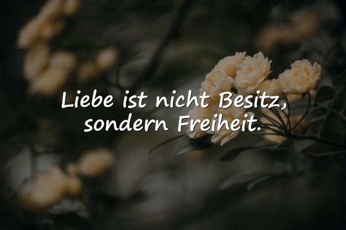 Bilder mit tiefgründige sprüche liebe - 8