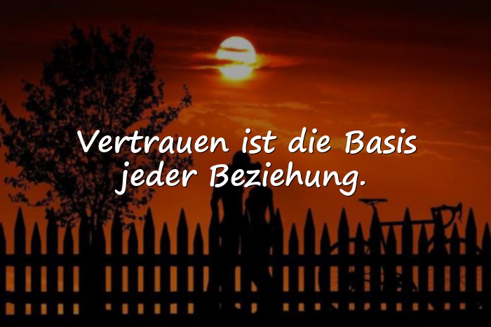 Bilder mit vertrauen sprüche - 13