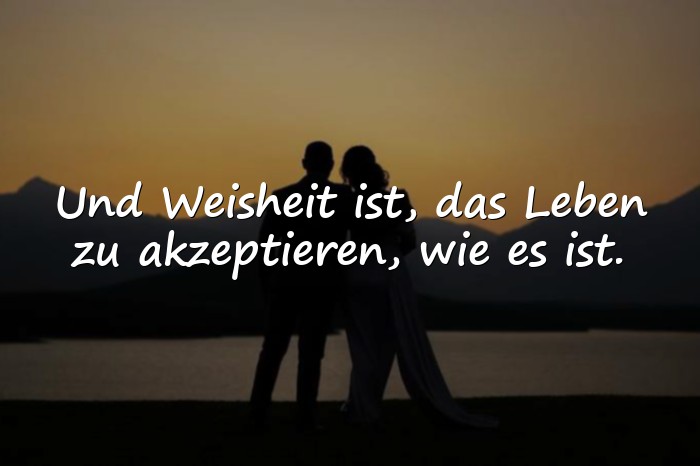 Bilder mit weisheits sprüche - 1